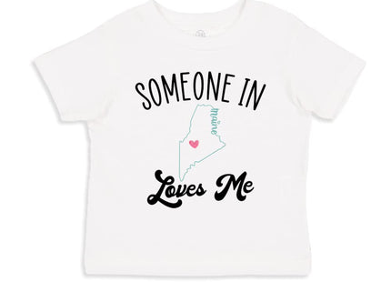 Someone in Maine Loves Me Toddler T-Shirt 3T White