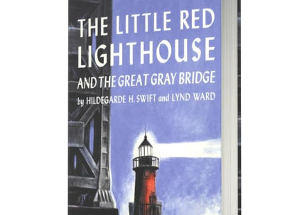 The Little Red Lighthouse and the Great Gray Bridge: Restored Edition – A Heartwarming Classic About Belonging for Children (Ages 4-7)