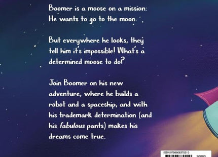 The Moose Who Went to the Moon (Magnificent Moose Adventures)