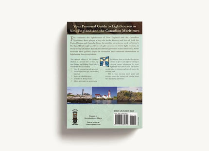 The Lighthouse Handbook New England and Canadian Maritimes, 4th Edition: The Original Lighthouse Field Guide (Now Featuring the Most Popular Lighthouses on the Canadian Coast!)