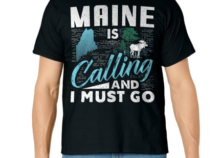 Maine is Calling and I Must Go Funny Vacation Gift T-Shirt