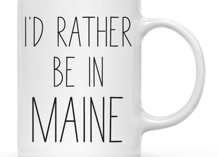 Andaz Press U.S. State 11oz. Coffee Mug Gift, I'd Rather Be in Maine, 1-Pack, Long Distance College Going Away Study Abroad Birthday Christmas Gifts