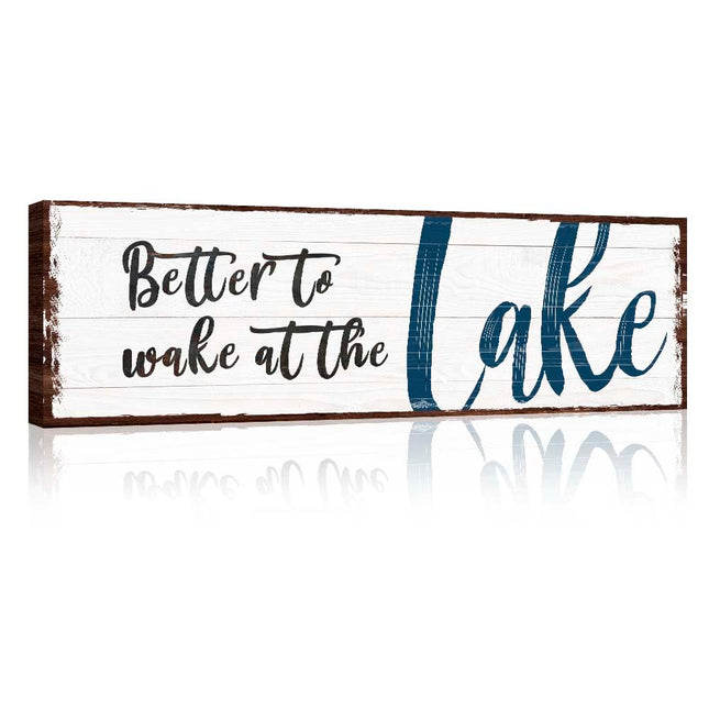 Tailored Canvases Lakehouse Sign- better to wake at the lake- Rustic Canvas Art Print for Indoor and Outdoor Decor - Large Ready-to-Hang Wall Art for Lake House, Living Room, Bedroom, or kitchen-16x48