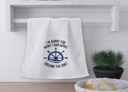 OHSUL Nautical I Am Sorry for What I Said While Docking The Boat Highly Absorbent Kitchen Towels Dish Towels Dishcloth,Funny Boat Steering Wheel Hand Towel Tea Towel for Bathroom Kitchen Decor