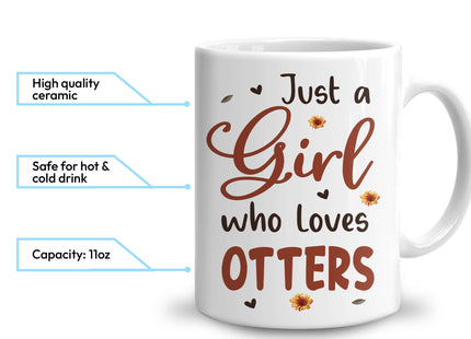 Hyturtle Personalized Cute Otter Coffee Mug - Gift For Otter Lover - Just A Girl Who Loves Otters - Otter Gift For Women - Animal Lover Gift - Birthday - Custom Coffee Cup Ceramic Mug 11oz - 15oz