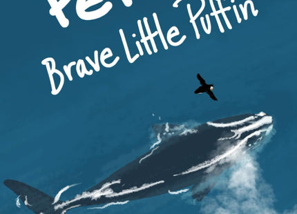 Peter The Brave Little Puffin