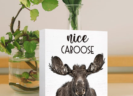 SJNH Funny Wood Sign - Caboose Moose Decor for Bathroom, Toilet, Restroom or Home Tabletop, Desk - Farmhouse Style