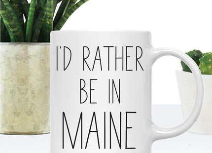 Andaz Press U.S. State 11oz. Coffee Mug Gift, I'd Rather Be in Maine, 1-Pack, Long Distance College Going Away Study Abroad Birthday Christmas Gifts