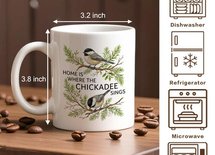 WHTYEFZ Home Is Where the Chickadee Sings 11 oz Bird Ceramic Coffee Mug