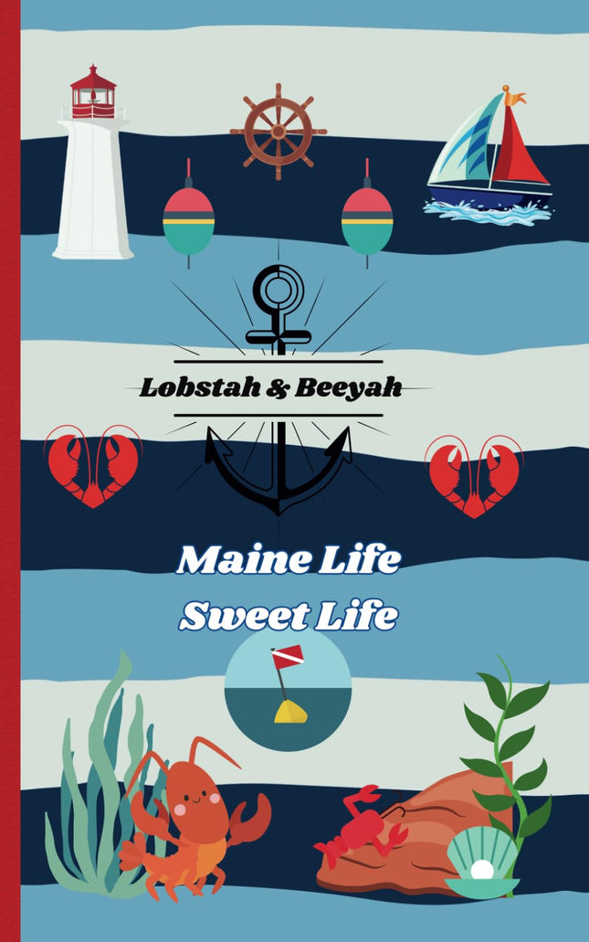 Maine Life Sweet Life Journal