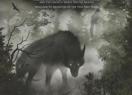 Monsters of the Pine Tree State: Cryptids & Legends of Maine (Monsters of America)