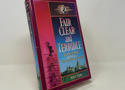 Fair, Clear, and Terrible: The Story of Shiloh Maine