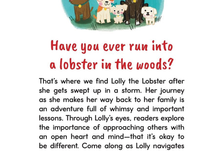 Lolly the Left Out Lobster: A fun and inspiring story of Courage, Friendship, Differences, Belonging, Connection, and Confidence