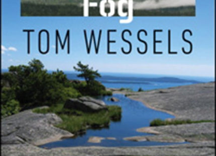 Granite, Fire, and Fog: The Natural and Cultural History of Acadia
