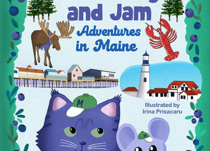 Blueberry and Jam - Adventures in Maine