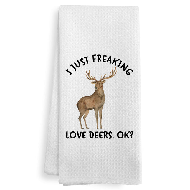 XNXLDYLH Funny Deer Kitchen Towels, Woodsy Deer Camper Cabin Bathroom Decor Decorations for Home, Rustic I Just Freaking Love Deers Dish Hand Tea Towels for Farmhouse Bathroom Kitchen, 16x24 Inch