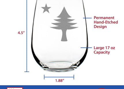 Custom Old Maine Flag - Personalized Stemless Wine Glass - Original 1901 State of Maine Flag Gifts for Women & Men Mainers - Large 17 Ounce - Customized Wine Glass Gift