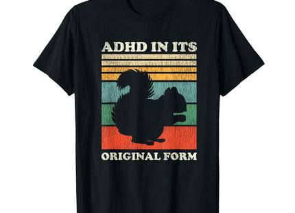 ADHD in Its Original Form Shirt - Squirrel Shirt - Squirrel T-Shirt