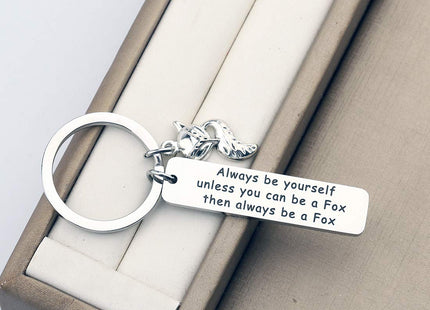 CHOORO Gifts for Fox Lovers Charm Keychain Always Be Yourself Unless You Can Be A Fox Then Always Be A Fox