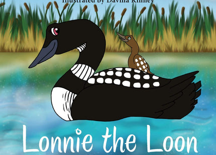 Lonnie the Loon Finds His Home
