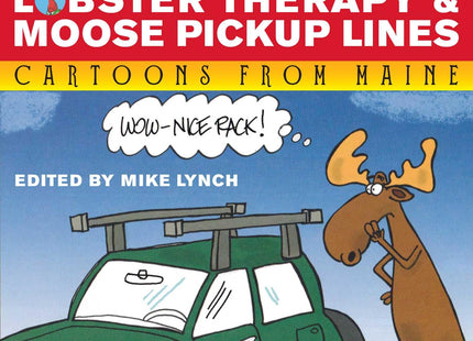 Lobster Therapy & Moose Pick-Up Lines