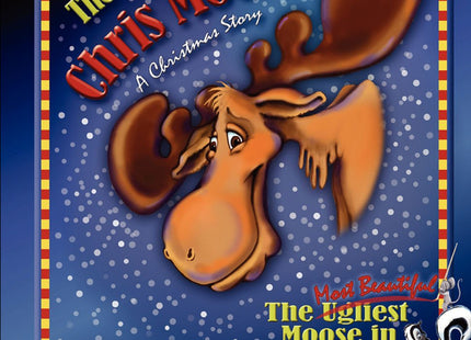 The Legend of Chris Moose: The Most Beautiful Moose in the World