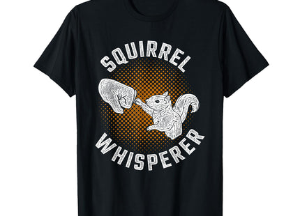 Squirrel Whisperer Forest Animal Squirrel T-Shirt