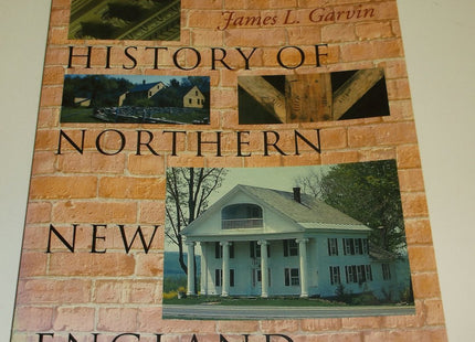 A Building History of Northern New England