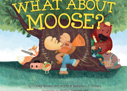 What About Moose?