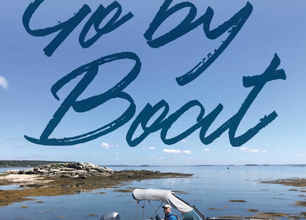 Go By Boat: Stories of a Maine Island Doctor