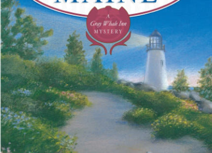 Murder Most Maine (Gray Whale Inn Mysteries, No. 3)