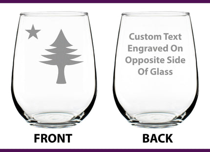 Custom Old Maine Flag - Personalized Stemless Wine Glass - Original 1901 State of Maine Flag Gifts for Women & Men Mainers - Large 17 Ounce - Customized Wine Glass Gift