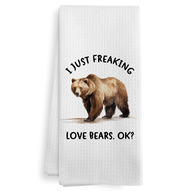 XNXLDYLH Funny Bear Kitchen Towels, Woodsy Bear Camping Bathroom Decor Decorations for Home, Rustic I Just Freaking Love Bears Dish Hand Tea Towels for Farmhouse Bathroom Kitchen, 16x24 Inch