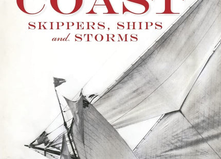 Stories from the Maine Coast: Skippers, Ships and Storms