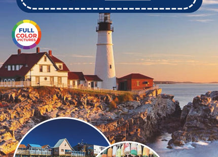 MAINE COAST TRAVEL GUIDE 2026 (Full Color): Discover Lighthouses, Lobster Shacks, Beaches & Scenic Drives with Ready-to-Use Itineraries for Portland, Bar Harbor & Acadia