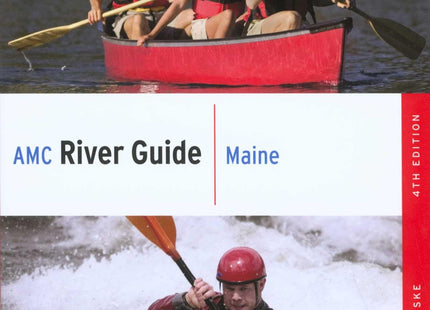 AMC River Guide Maine (AMC River Guide Series)