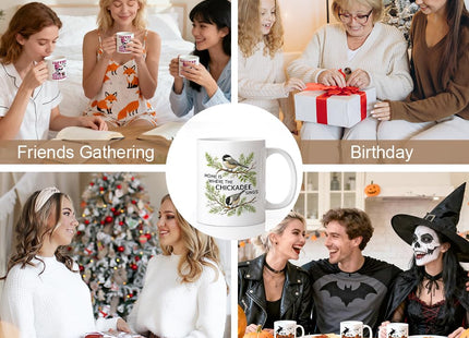 WHTYEFZ Home Is Where the Chickadee Sings 11 oz Bird Ceramic Coffee Mug