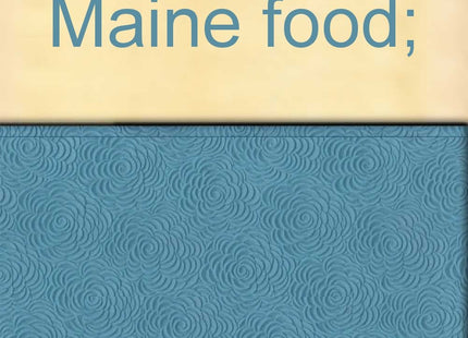 Good Maine food;