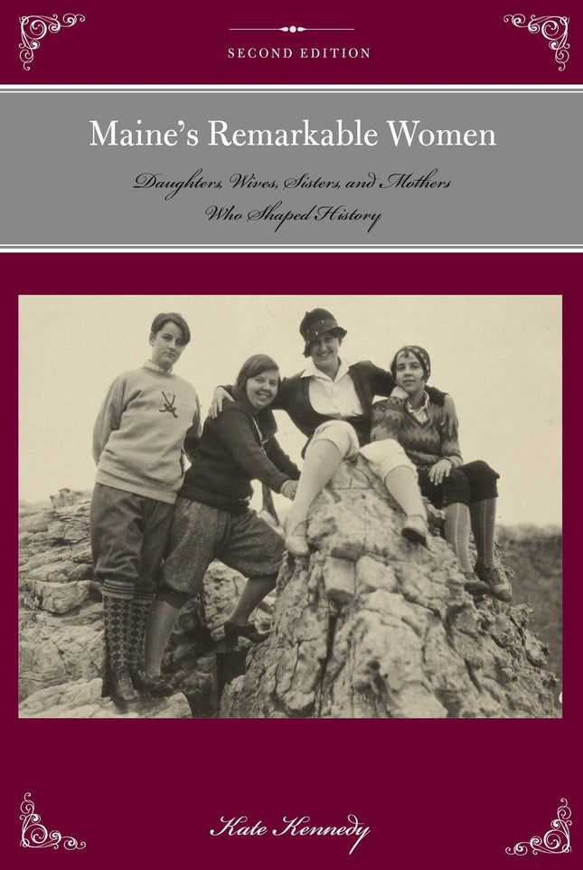 Maine's Remarkable Women (Remarkable American Women)