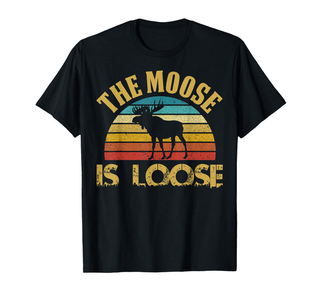 Retro Vintage Moose is Loose Funny Moose Lover Gift T-Shirt Small