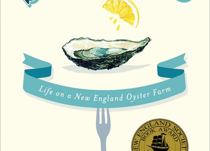 Shucked: Life on a New England Oyster Farm