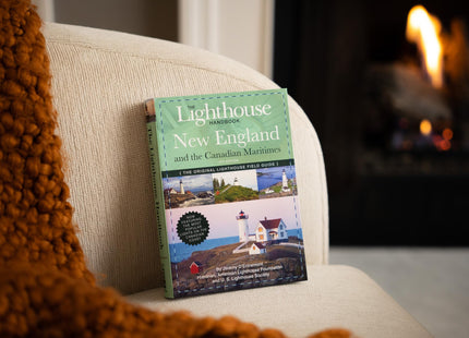 The Lighthouse Handbook New England and Canadian Maritimes, 4th Edition: The Original Lighthouse Field Guide (Now Featuring the Most Popular Lighthouses on the Canadian Coast!)