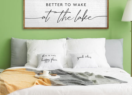 TQianJiang Lake House Decor Better To Wake At The Lake Sign 32"×12"
