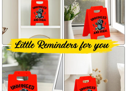 Funny Raccoon Desk Little Signs - Unhinged and Feral Raccoon Gifts