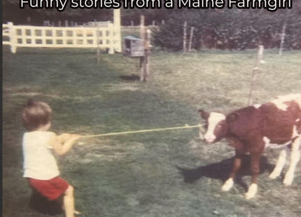 Lap Salt and Drool: Funny Stories from a Maine Farmgirl