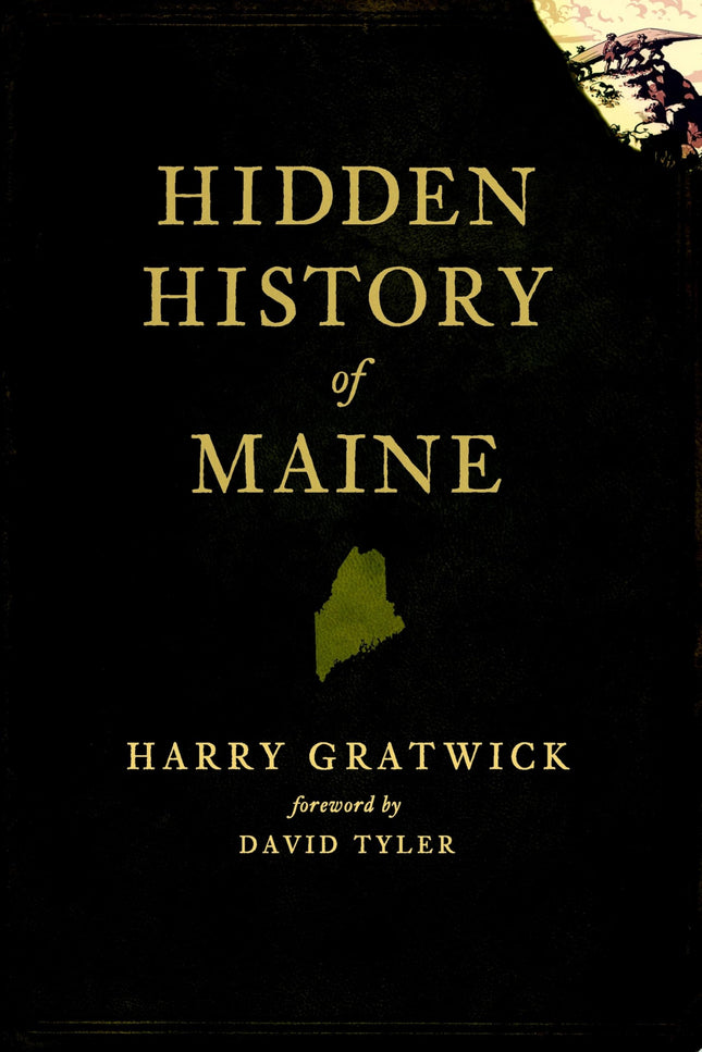 Hidden History of Maine