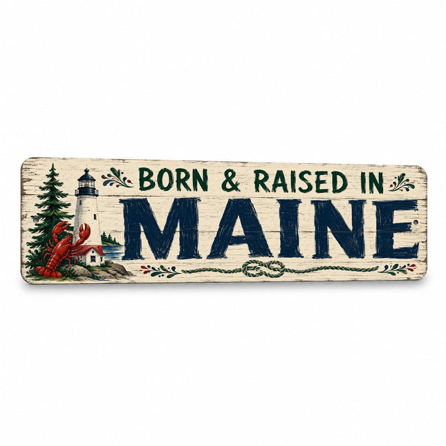 Vintage "Born & Raised in Maine" Folksy Barnwood Metal Sign