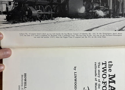The Maine Two-Footers: The Story of the Two-Foot Gauge Railroads of Maine