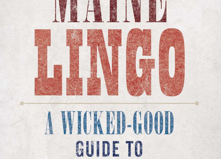 Maine Lingo