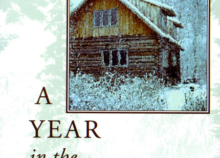 A Year In The Maine Woods
